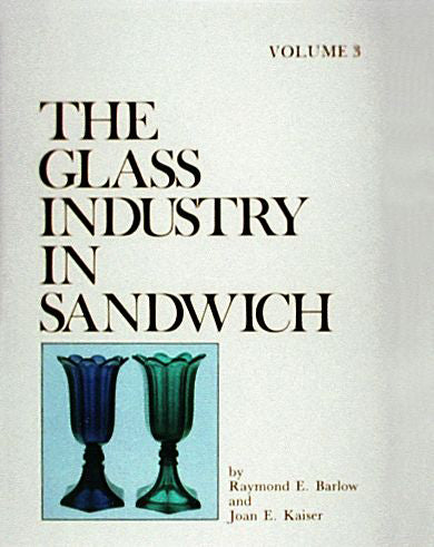 Load image into Gallery viewer, The Glass Industry in Sandwich by Schiffer Publishing
