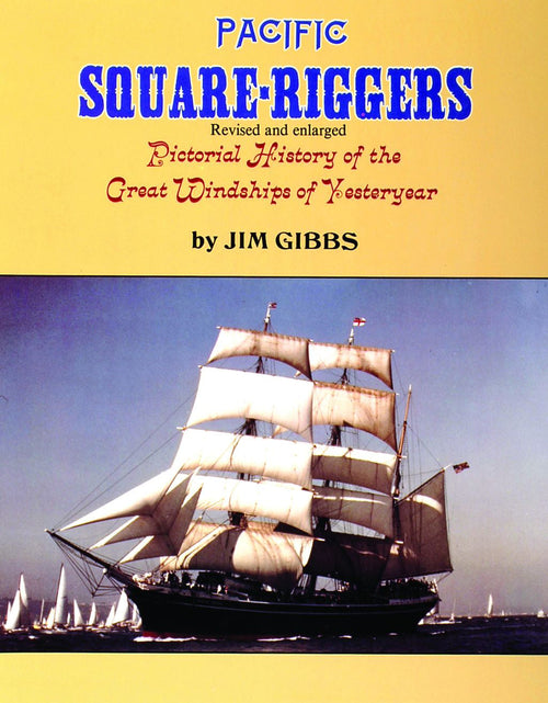 Load image into Gallery viewer, Pacific Square-Riggers by Schiffer Publishing

