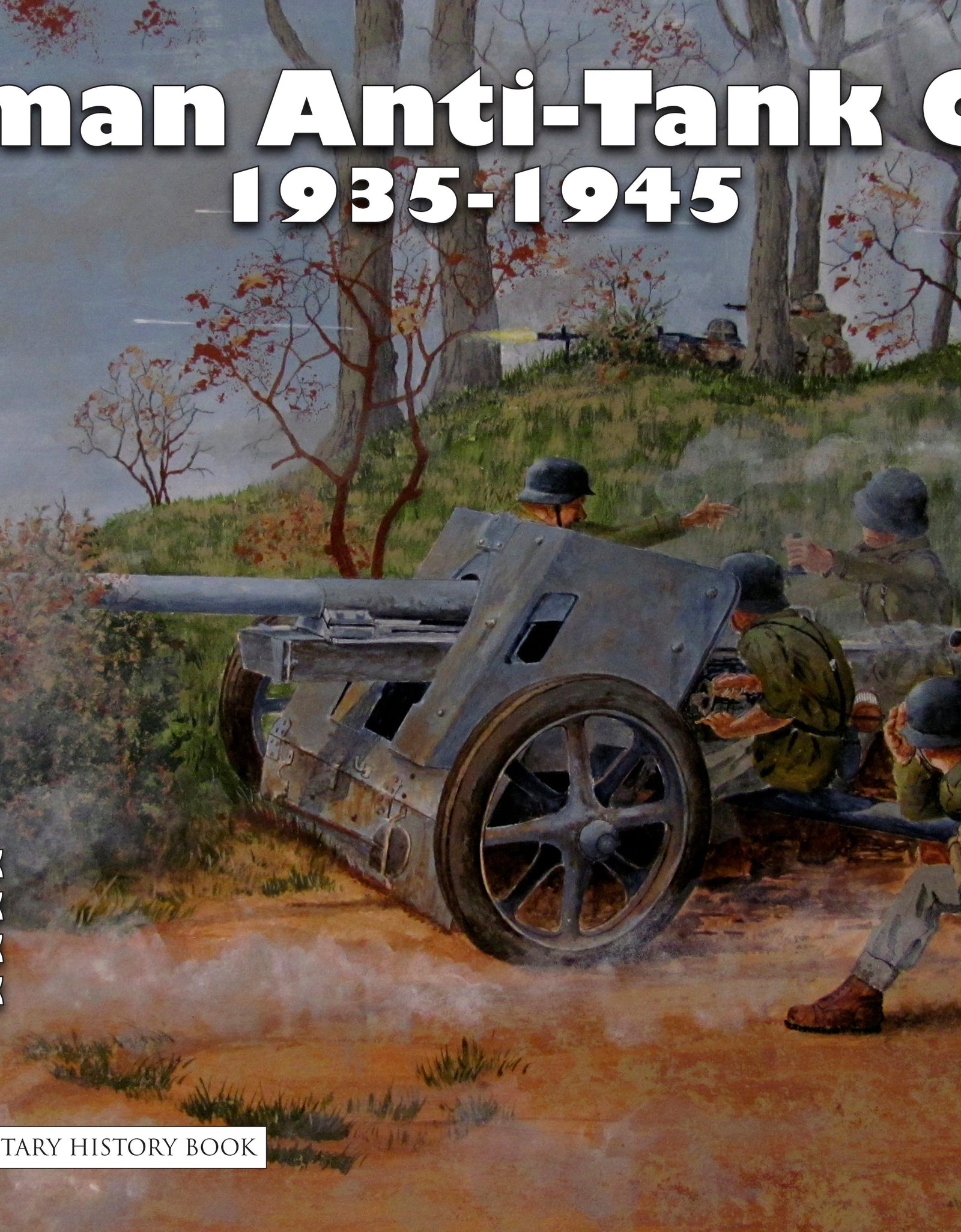 German Anti-Tank Guns by Schiffer Publishing