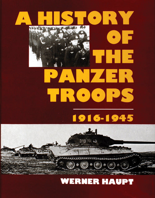 Load image into Gallery viewer, The History of the Panzer Troops 1916-1945 by Schiffer Publishing
