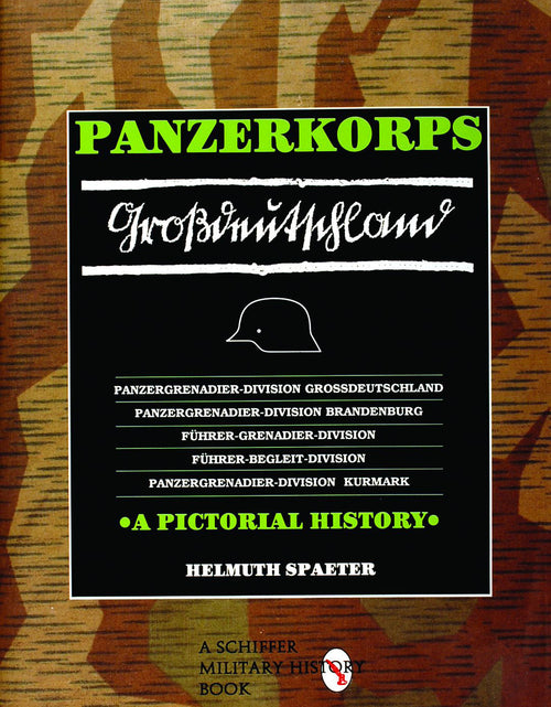 Load image into Gallery viewer, Panzerkorps Großdeutschland by Schiffer Publishing

