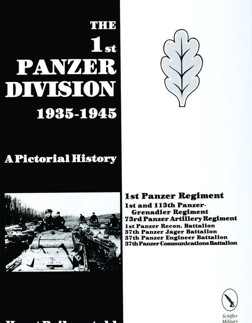 Load image into Gallery viewer, The 1st Panzer Division 1935-1945 by Schiffer Publishing
