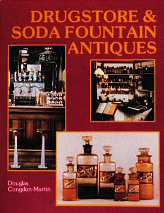 Load image into Gallery viewer, Drugstore &amp; Soda Fountain Antiques by Schiffer Publishing

