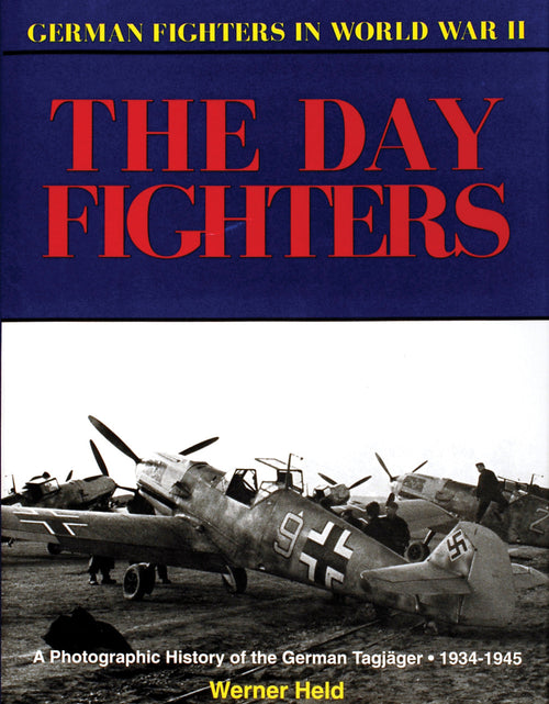 Load image into Gallery viewer, German Day Fighters by Schiffer Publishing

