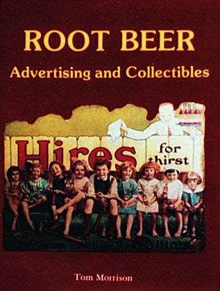 Load image into Gallery viewer, Root Beer Advertising and Collectibles by Schiffer Publishing
