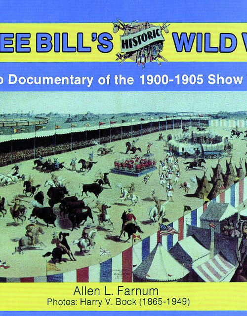 Load image into Gallery viewer, Pawnee Bill's Historic Wild West by Schiffer Publishing
