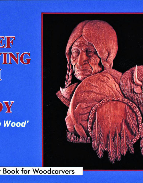 Load image into Gallery viewer, Relief Carving with Bob Lundy by Schiffer Publishing
