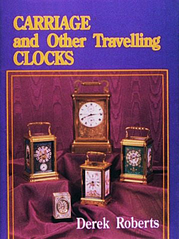 Load image into Gallery viewer, Carriage and Other Traveling Clocks by Schiffer Publishing
