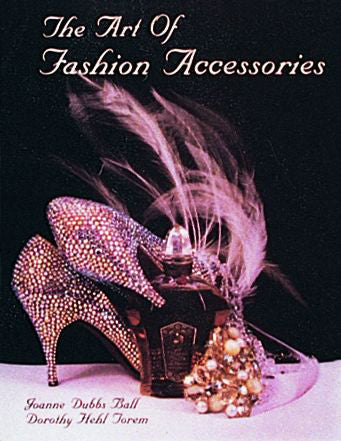 Load image into Gallery viewer, The Art of Fashion Accessories by Schiffer Publishing
