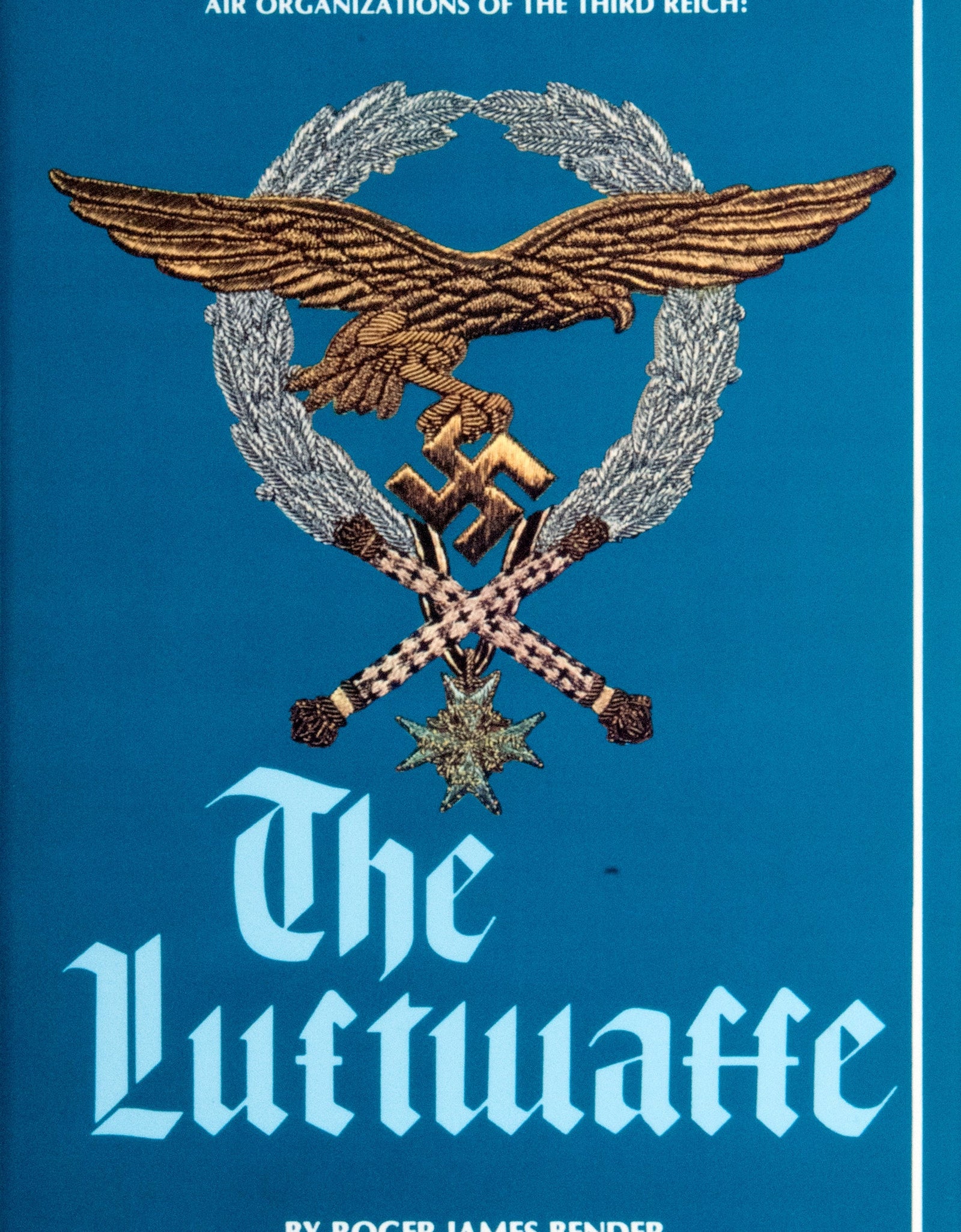 Air Organizations of the Third Reich by Schiffer Publishing