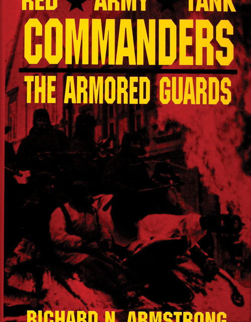 Load image into Gallery viewer, Red Army Tank Commanders by Schiffer Publishing
