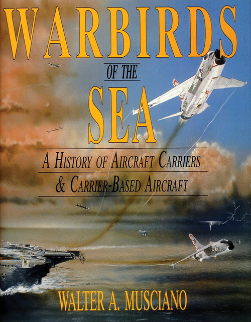 Load image into Gallery viewer, Warbirds of the Sea by Schiffer Publishing
