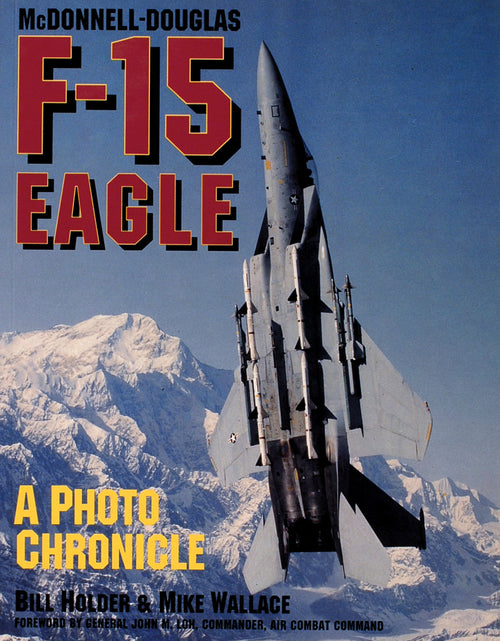 Load image into Gallery viewer, McDonnell-Douglas F-15 Eagle by Schiffer Publishing
