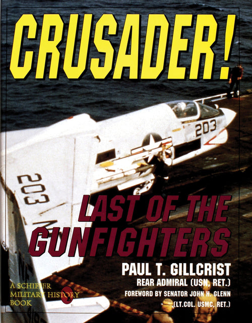 Load image into Gallery viewer, Crusader! by Schiffer Publishing

