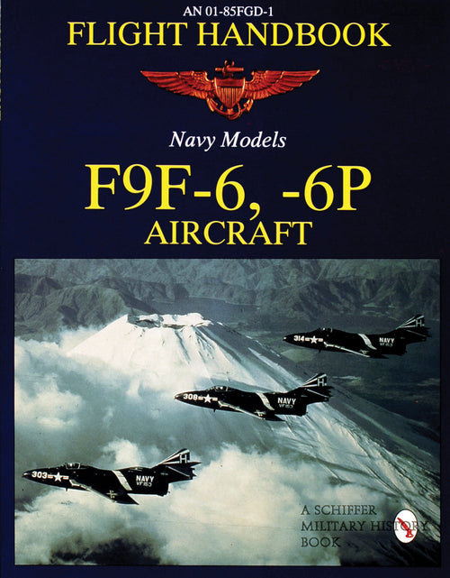 Load image into Gallery viewer, Flight Handbook F9F-6, -6P by Schiffer Publishing
