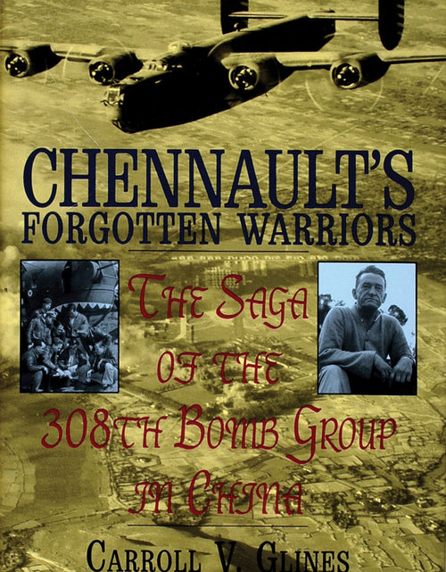 Load image into Gallery viewer, Chennault's Forgotten Warriors by Schiffer Publishing
