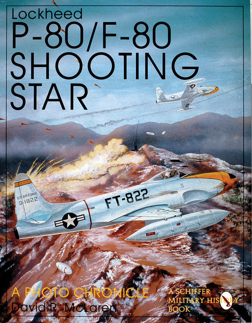 Load image into Gallery viewer, Lockheed P-80/F-80 Shooting Star by Schiffer Publishing
