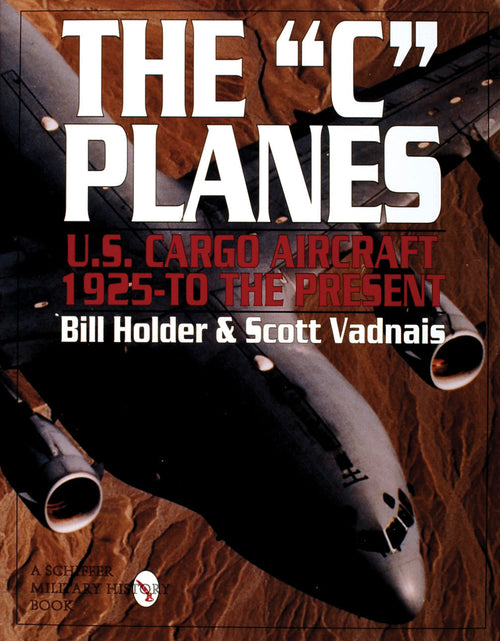 Load image into Gallery viewer, The "C" Planes by Schiffer Publishing
