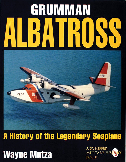 Load image into Gallery viewer, Grumman Albatross by Schiffer Publishing
