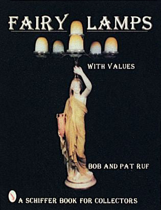Load image into Gallery viewer, Fairy Lamps, Elegance in Candle Lighting by Schiffer Publishing
