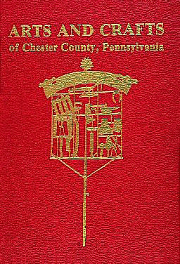 Load image into Gallery viewer, Arts and Crafts of Chester County, Pennsylvania by Schiffer Publishing
