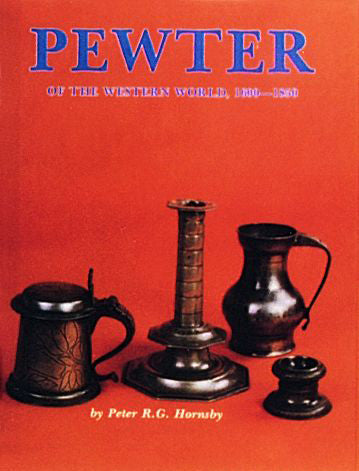 Load image into Gallery viewer, Pewter of the Western World, 1600-1850 by Schiffer Publishing
