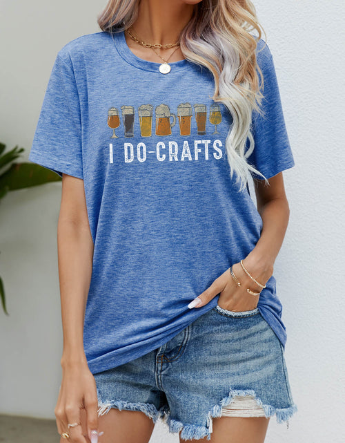 Load image into Gallery viewer, I DO CRAFTS Round Neck T-Shirt
