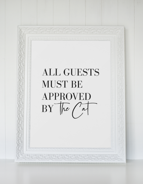 Load image into Gallery viewer, All Guests Must Be Approved By The Cat Animal Wall Decor Simple Print by WinsterCreations™ Official Store
