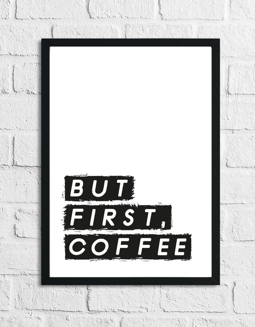 Load image into Gallery viewer, New But First, Coffee Kitchen Simple Wall Decor Print by WinsterCreations™ Official Store
