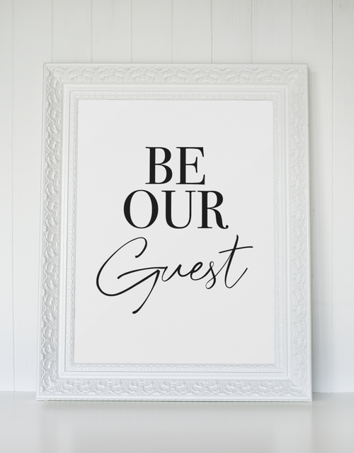 Load image into Gallery viewer, Be Our Guest New 2022 Bedroom Guest Room Wall Decor Print by WinsterCreations™ Official Store
