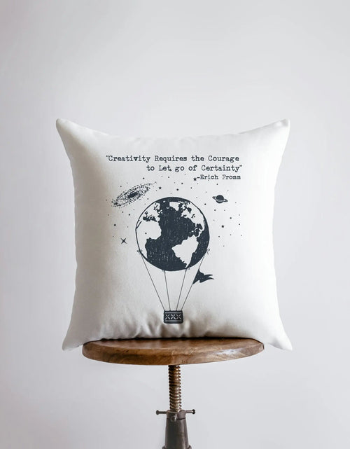 Load image into Gallery viewer, Creativity requires courage to let go of Certainty Pillow Cover | Hot Air Balloon Pillow | Famous Quotes | Motivational Quotes | Room Decor by UniikPillows
