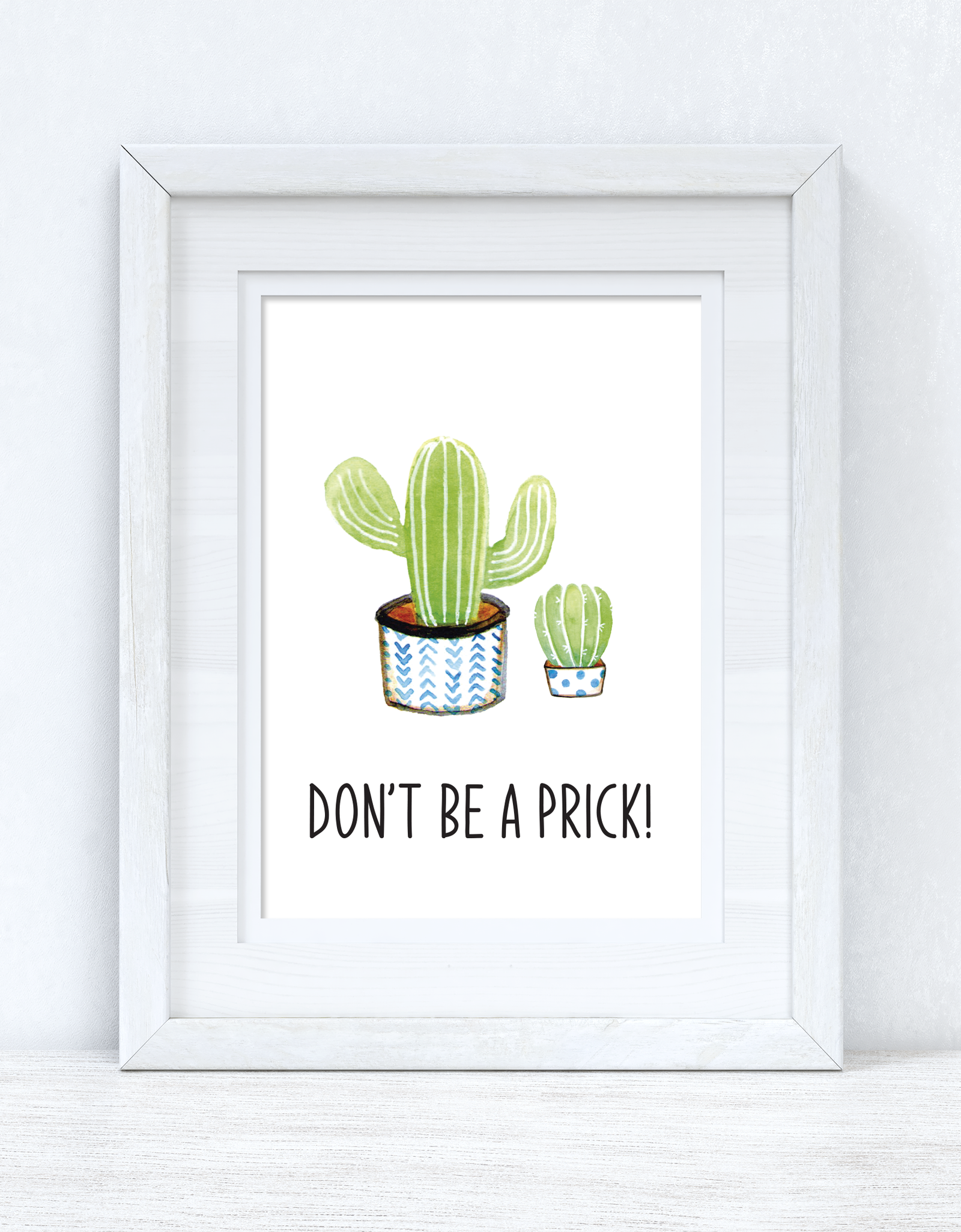 Don't Be A Prick! Cactus Funny Humorous Room Simple Wall Decor Print by WinsterCreations™ Official Store