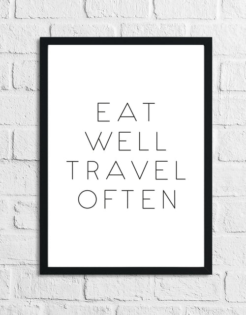 Load image into Gallery viewer, Eat Well Travel Often Inspirational Wall Decor Quote Print by WinsterCreations™ Official Store
