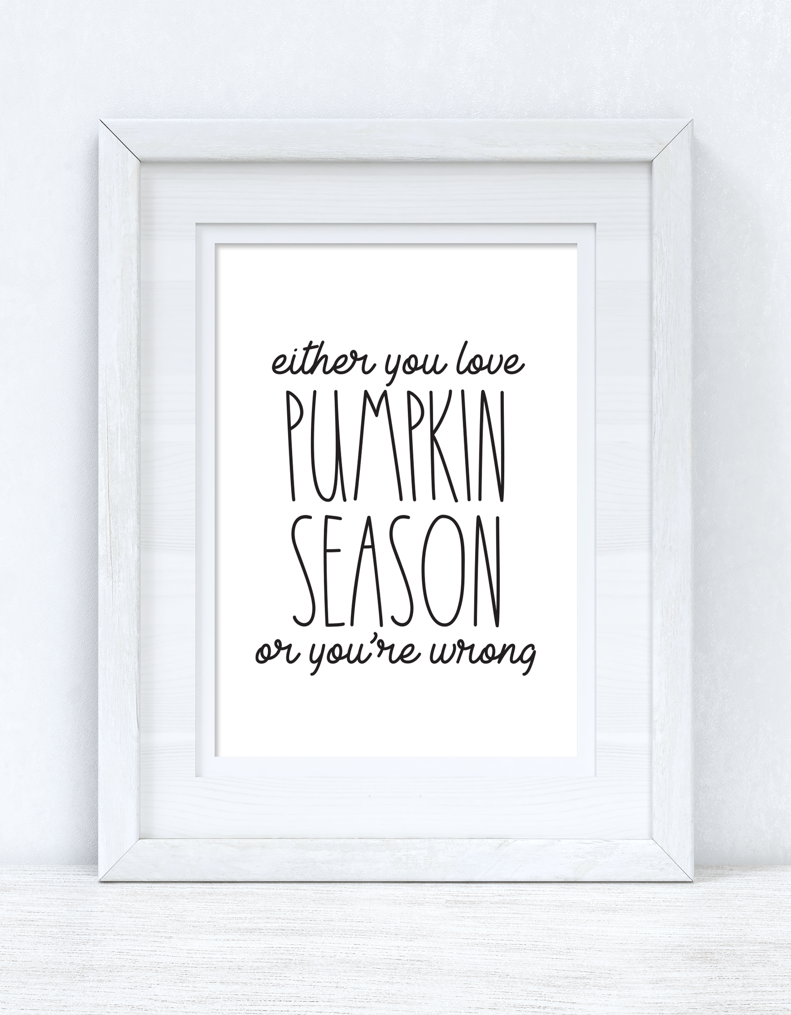 Either You Love Pumpkin Season Autumn Seasonal Wall Home Decor Print by WinsterCreations™ Official Store