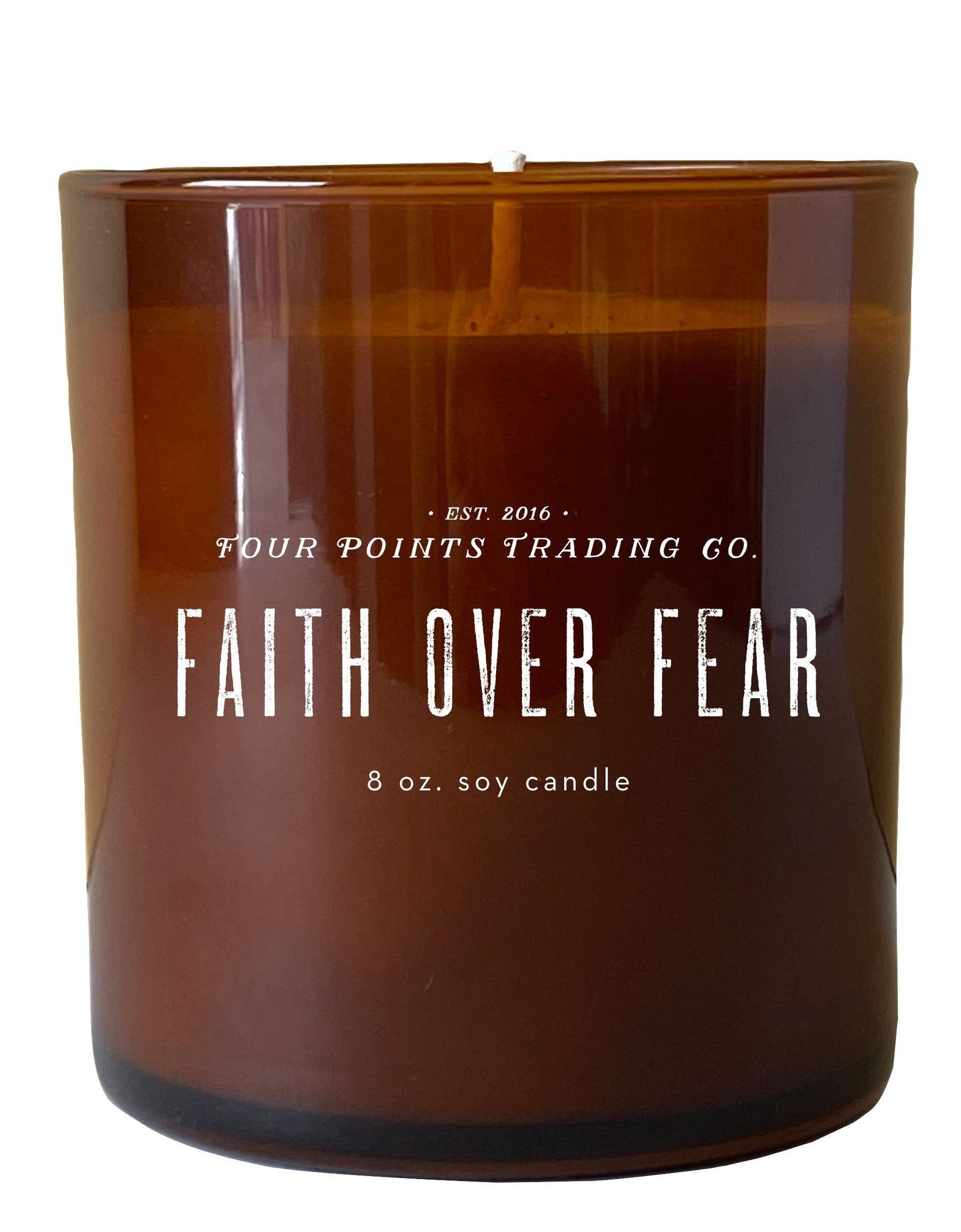 Faith Over Fear 8oz Soy Candle by Four Points Trading Co.