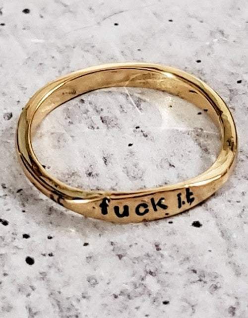 Load image into Gallery viewer, FUCK IT Dainty Gold Ring by Salt and Sparkle

