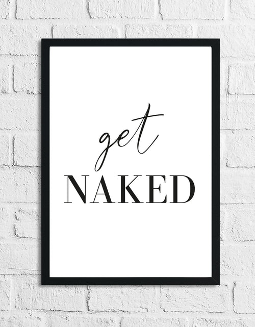 Load image into Gallery viewer, Get Naked Bathroom Wall Decor Print by WinsterCreations™ Official Store
