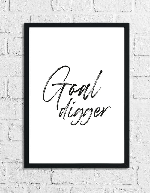 Load image into Gallery viewer, Goal Digger Simple Humorous Wall Decor Print by WinsterCreations™ Official Store
