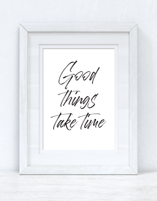 Load image into Gallery viewer, Good Things Take Time Brush Script Inspirational Wall Decor Quote Print by WinsterCreations™ Official Store
