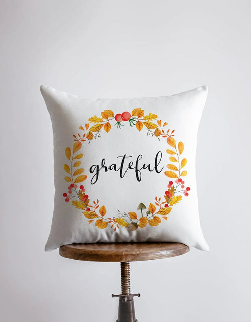 Load image into Gallery viewer, Grateful Pillow Cover |  Fall Thanksgiving Decor | Farmhouse Pillows | Country Decor | Fall Throw Pillows | Cute Throw Pillow | Gift for her by UniikPillows
