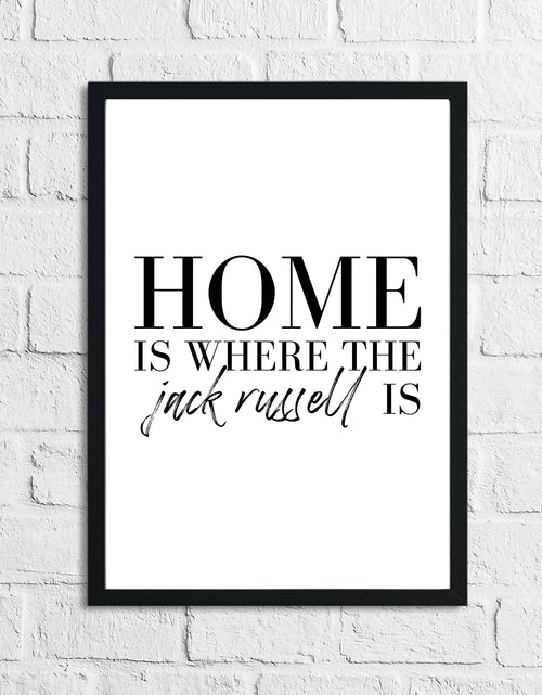 Load image into Gallery viewer, Home Is Where The Dachshund Frenchie Labrador Lover Animal Wall Decor Print by WinsterCreations™ Official Store
