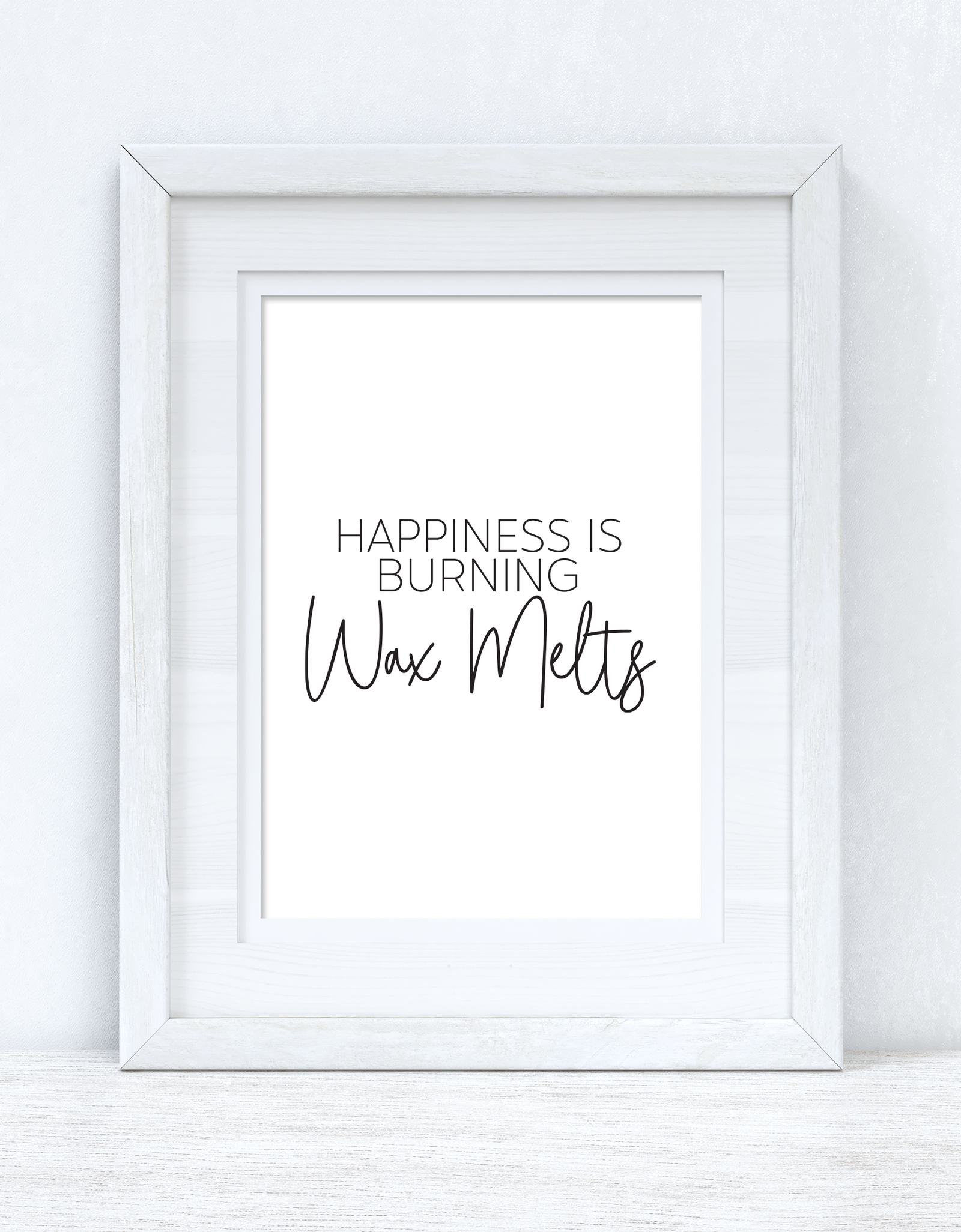 Happiness Is Burning Wax Melts Simple Wall Humorous Home Decor Print by WinsterCreations™ Official Store