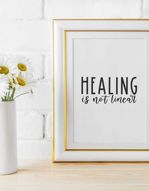 Load image into Gallery viewer, Healing Is Not Linear Mental Health Inspirational Wall Decor Quote Print by WinsterCreations™ Official Store
