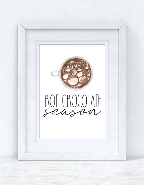 Load image into Gallery viewer, Hot Chocolate Season New Autumn 2021 Seasonal Wall Home Decor Print by WinsterCreations™ Official Store
