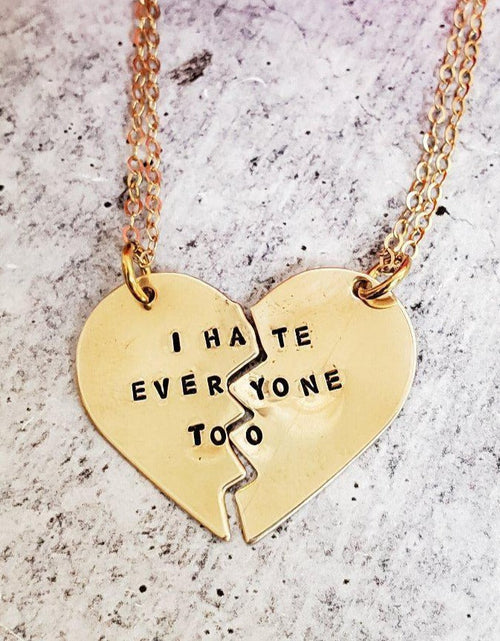 Load image into Gallery viewer, I HATE EVERYONE TOO Broken Heart Friendship Necklaces by Salt and Sparkle
