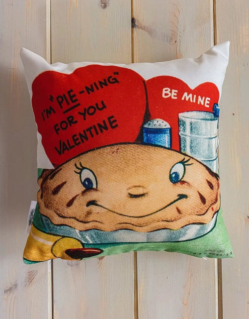 Load image into Gallery viewer, I'm Pie-ning for you Valentine Vintage Valentines | Pillow Cover | Throw Pillow | Personalized Gift | Valentines Day Gifts for Her by UniikPillows
