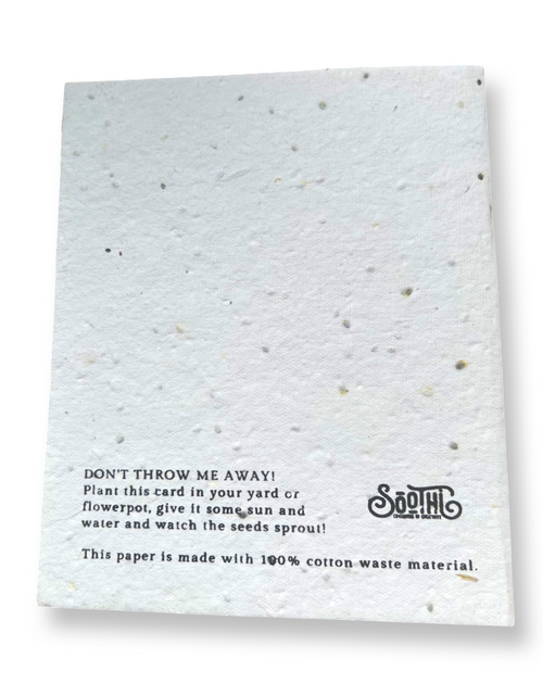 Load image into Gallery viewer, Got You A Card Seed Paper Greeting Card by Soothi
