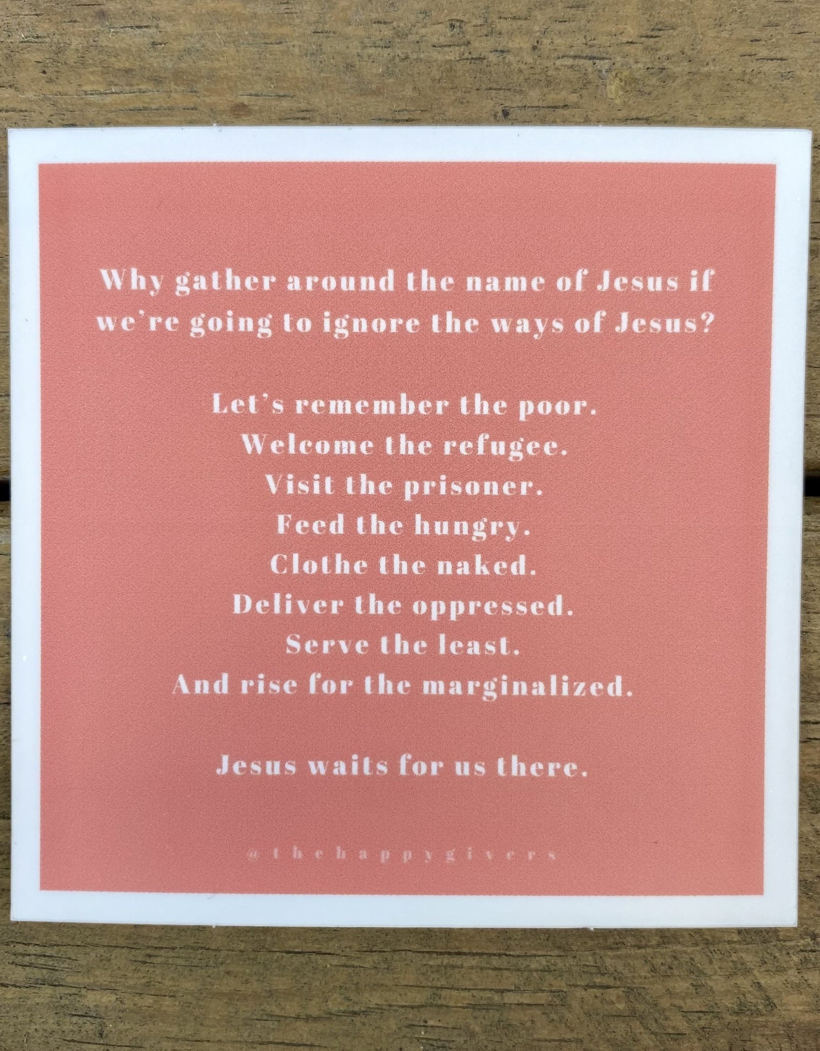 Why gather around the name of Jesus ... | Quote Sticker by The Happy Givers