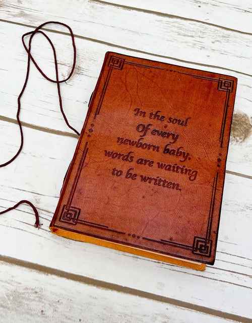 Load image into Gallery viewer, New Born Baby Quote Leather Journal - 7x5 by Soothi
