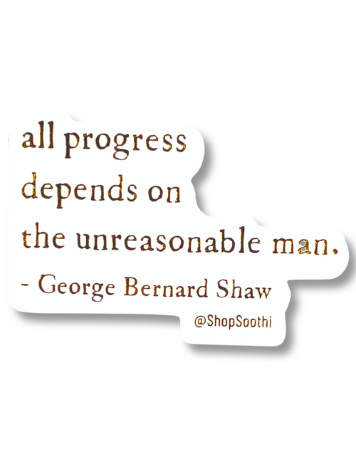 Load image into Gallery viewer, George Bernard Shaw Quote - Sticker by Soothi
